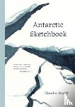 Myatt, Claudia - Antarctic Sketchbook