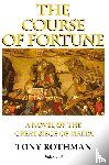 Rothman, Tony - The Course of Fortune-A Novel of the Great Siege of Malta Vol. 3
