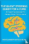 Baudry, Michel, Sung, Stella M. - The Silent Epidemic
