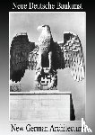 Speer, Albert - New German Architecture