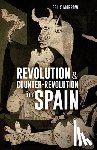 Morrow, Felix - Revolution & Counter-revolution in Spain