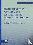 Olsson, Gustaf, Nielsen, M., Yuan, Zhiguo, Lynggaard-Jensen, Anders - Instrumentation, Control and Automation in Wastewater Systems