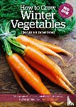 Dowding, Charles - How to Grow Winter Vegetables