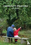 Clifford, Sue, King, Angela - Community Orchards Handbook