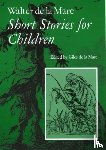 Mare, Walter de la - Walter de la Mare, Short Stories for Children