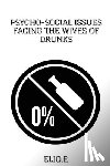 Endless, Elio - Psycho-Social Issues Facing The Wives Of Drunks