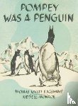 Bagshawe, Thomas Wyatt - POMPEY WAS A PENGUIN