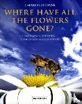 Flower, Charles - Where Have All the Flowers Gone?