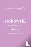 Hunt, John - Leopold Stokowski: The Discography