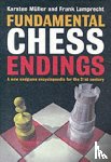 Muller, Karsten, Lamprecht, Frank - Fundamental Chess Endings