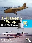 Delezenne, Jean (Author), Buttler, Tony (Author) - X-Planes Of Europe