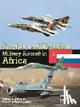 Komissarov, Dmitriy, Gordon, Yefim (Author) - Soviet And Russian Military Aircraft In Africa