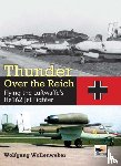 Wollenweber, Wolfgang - Thunder Over the Reich