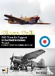 Flintham, Vic - Close Call: RAF Close Air Support in the Mediterranean Volume I defeat in France to el Hamma 1939-1945