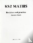 Rayner, David - KS2 Maths Revision and Practice Answer Book