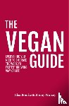Bourke, Alex, Worsey, Ronny - The Vegan Guide