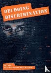  - Decoding Discrimination