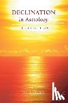 Newman, Paul F. - Declination in Astrology