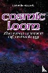 Elwell, Dennis - Cosmic Loom