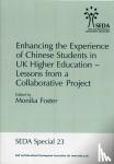 Monika Foster - Enhancing the Experience of Chinese Students in UK Higher Education