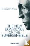 Ben-Aharon, Jesaiah - The New Experience of the Supersensible