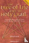 Francke, Sylvia - The Tree of Life and the Holy Grail