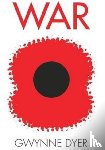 Dyer, Gwynne - War
