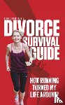 Chantrey, Tina (Tina Chantrey) - Tina Chantrey's Divorce Survival Guide