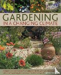 Edwards, Ambra - Gardening in a Changing Climate