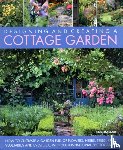 Harland Gail - Designing & Creating a Cottage Garden