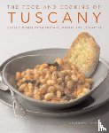 Harris, Valentina & Brigdale - Food and Cooking of Tuscany
