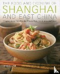 Tan, Terry - Food & Cooking of Shanghai & East China
