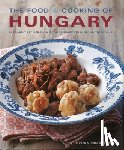 Rowe, Silvena - Food and Cooking of Hungary