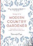 Westhorpe, Tamsin - Diary of a Modern Country Gardener