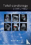 Sharland, Dr Gurleen - Fetal Cardiology Simplified