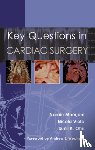 Moorjani, Dr Narain, Viola, Dr Nicola, Ohri, Dr Sunil K - Key Questions in Cardiac Surgery