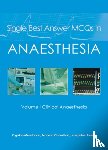 Mendonca, Dr Cyprian, Chaudhari, Dr Mahesh, James, Dr Josephine - Single Best Answer MCQs in Anaesthesia