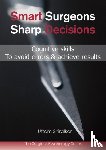 Shiralkar, Dr Uttam - Smart Surgeons; Sharp Decisions