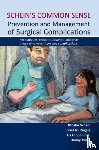  - Schein's Common Sense Prevention and Management of Surgical Complications