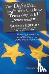 Andrew Shorter - The Definitive Beginner's Guide to Tending and EU Procurement