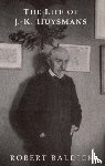 Baldick, Robert - Life of J.-K. Huysmans