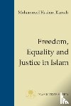 Kamali, Mohammad Hashim - Freedom, Equality and Justice in Islam
