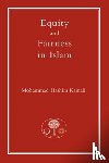 Kamali, Mohammad Hashim - Equity and Fairness in Islam