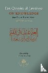 al-Jawziyya, Ibn Qayyim - Ibn Qayyim al-Jawziyya on Knowledge