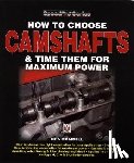 Hammill, Des - How to Choose Camshafts & Time Them for Maximum Power (Speedpro)