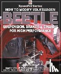 Hale, James - How to Modify Volkswagen Beetle Suspension, Brakes & Chassis for High Performance