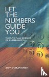 Shiv, Charan Singh - Let the Numbers Guide You
