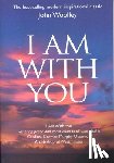 Woolley, John - I Am With You (Paperback)