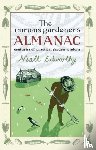 Edworthy, Niall - The Curious Gardener's Almanac