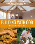 Weismann, Adam, Bryce, Katy - Building with Cob
